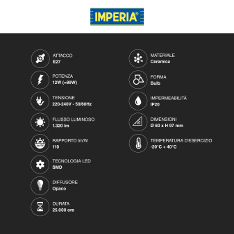 Imperia Lampadina LED E27 12W Bulb A60 MiniGlobo SMD Ceramic