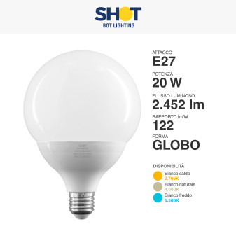 Bot Lighting Shot Lampadina LED E27 20W Bulb G120 Globo SMD - mod.