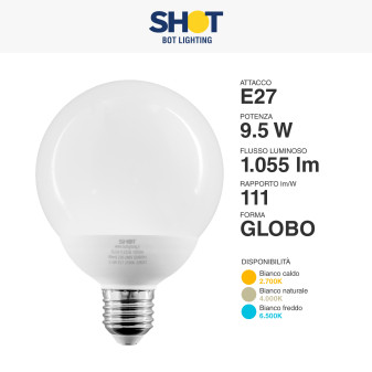 Bot Lighting Shot Lampadina LED E27 9.5W Bulb G95 Globo SMD - mod.