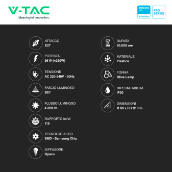 VT-240 Lampadina LED E27 36W Olive Lamp SMD Chip Samsung V-Tac Pro