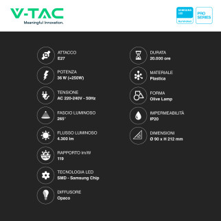 VT-240 Lampadina LED E27 36W Olive Lamp SMD Chip Samsung V-Tac Pro