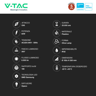 VT-260 Lampadina LED E40 60W Olive SMD Samsung V-Tac Pro