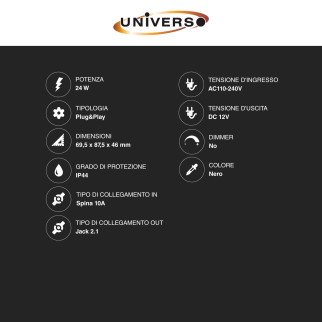 Alimentatore 24W 12V IP44 Plug&Play Jack 2.1 Colore Nero Universo