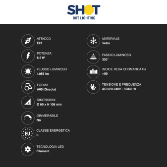 Lampadina LED E27 8,5W Bulb A60 Filamento Bot Lighting Shot