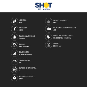 Bot Lighting Shot Lampadina LED E27 14W Goccia A60 SMD