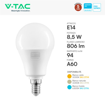 VT-269 Lampadina LED E14 8,5W A60 Goccia SMD Chip Samsung V-Tac Pro